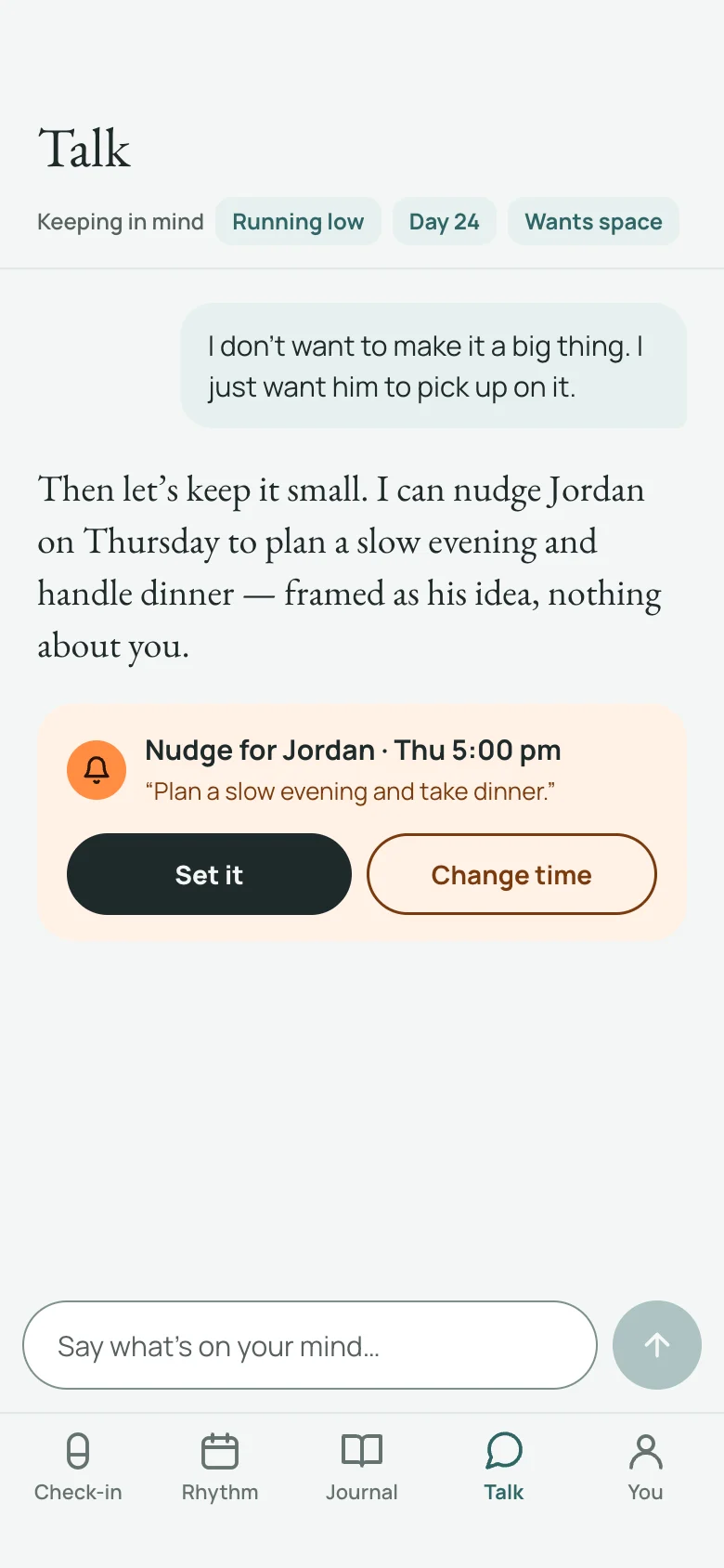 Attuned's Talk screen: Maya and Attuned agree to keep it small, and Attuned offers to nudge Jordan on Thursday to plan a slow evening and handle dinner.