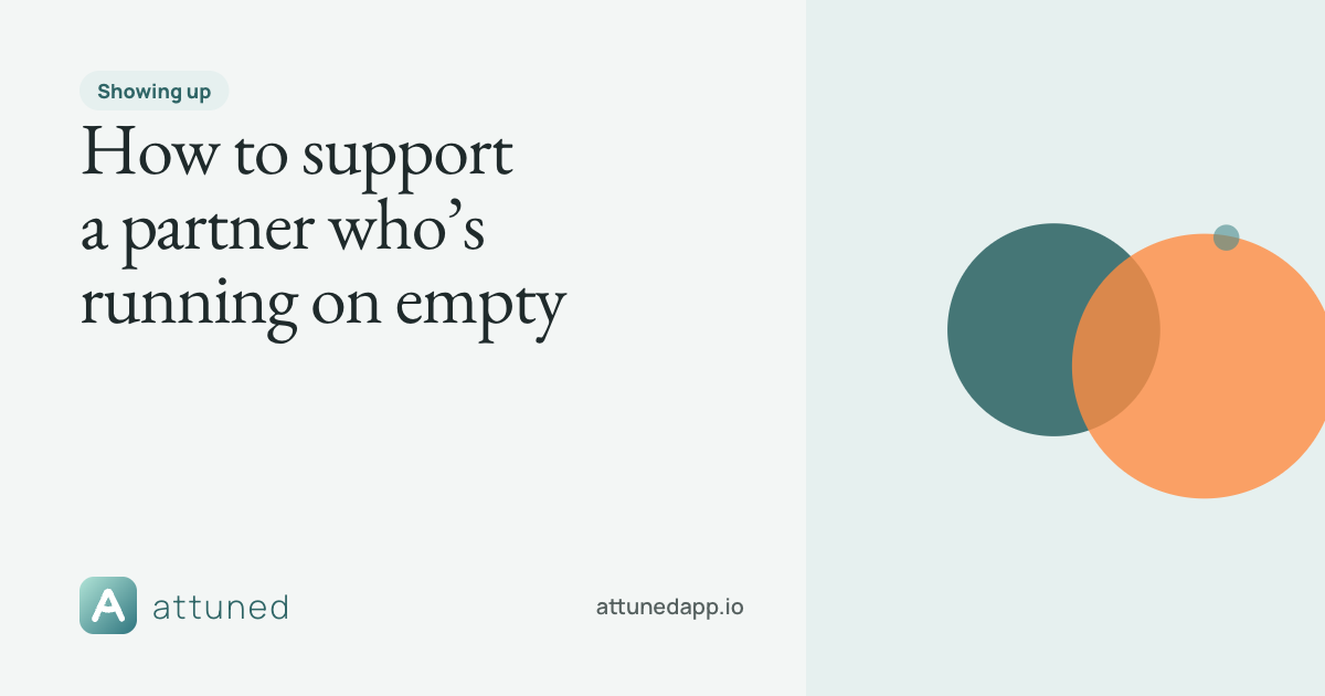 Share card: How to support a partner who’s running on empty